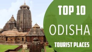 Top 10 odisha tourist places 