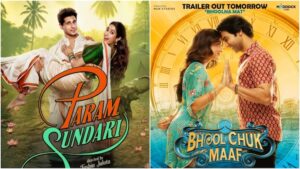 Bhool chuk maaf and param sundari movie review 